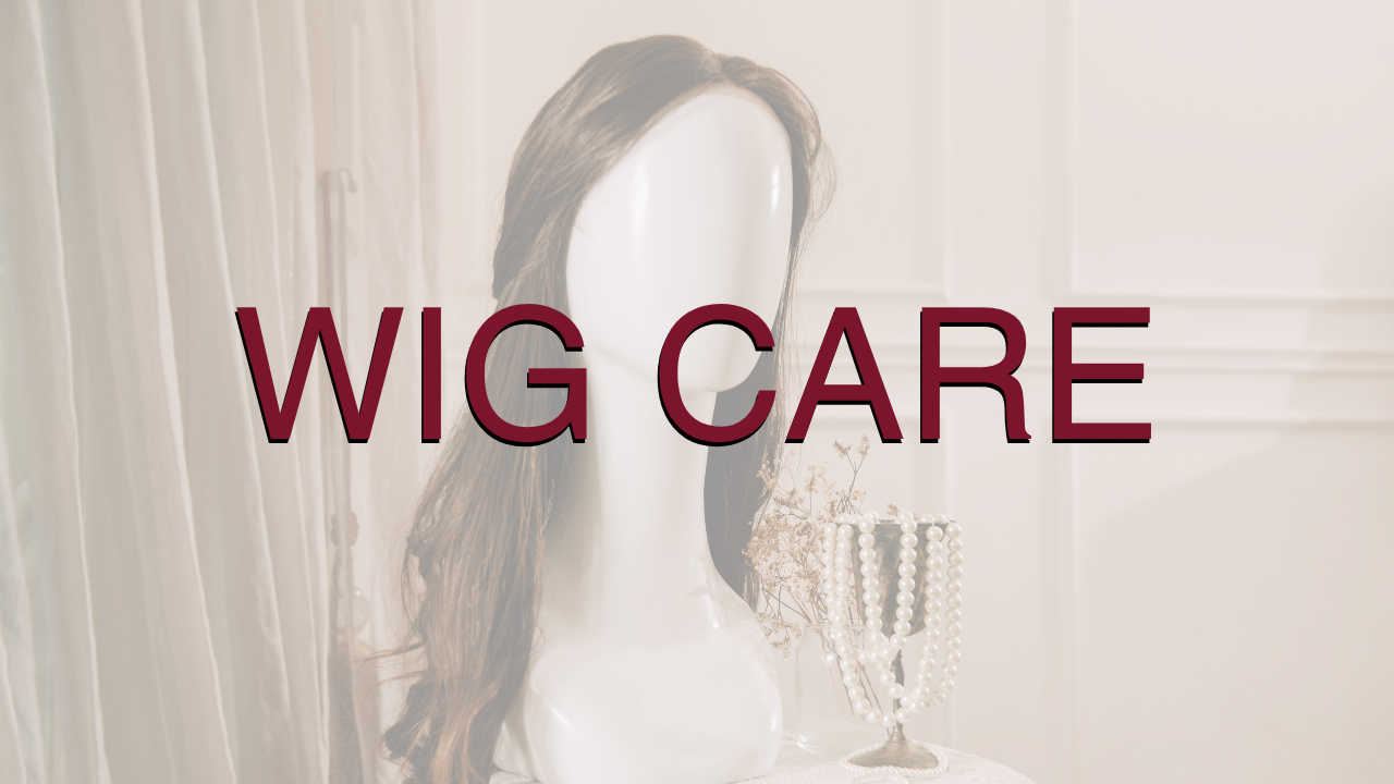 WIG CARE